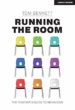 Summary of Running the Room - The Teacher’s Guide to Behaviour By Tom Bennett
